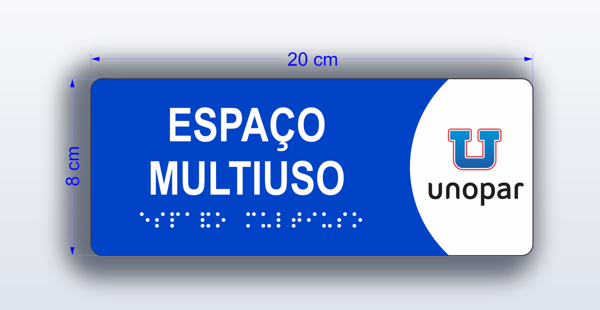 Placa Espaço Multiuso - padrão Unopar