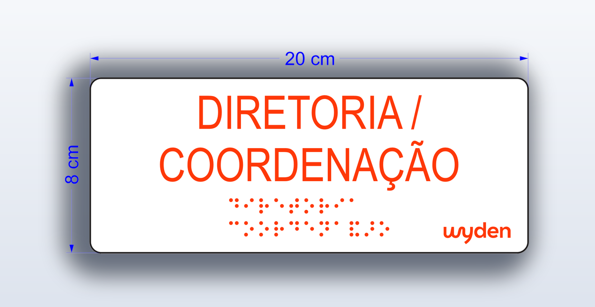 Placa Diretoria Coordenação - padrão Wyden